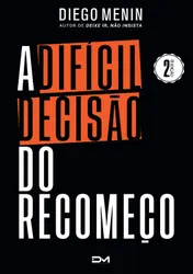 Omslag van A difícil decisão do recomeço