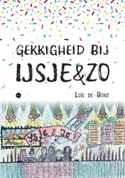 Omslag van Gekkigheid bij IJSJE&ZO