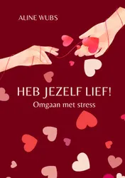 Omslag van Heb jezelf lief!
