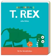 Omslag van Animanimals. T. rex