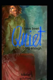 Omslag van I have been QUIET long enough