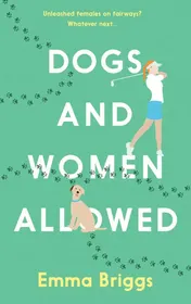 Omslag van Dogs and women allowed