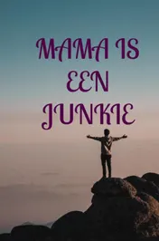 Omslag van Mijn moeder is een junkie