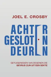 Omslag van Achter Gesloten Deuren