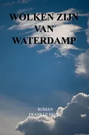 Omslag van Wolken zijn van waterdamp