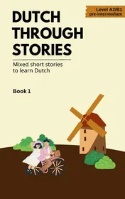 Omslag van Dutch Through Stories