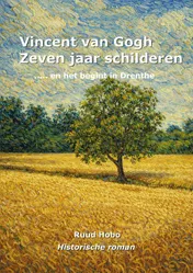 Omslag van Vincent van Gogh zeven jaar Schilderen