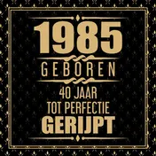 Omslag van 1985 Geboren 40 Jaar Tot Perfectie Gerijpt