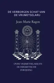 Omslag van DE VERBORGEN SCHAT VAN DE VRIJMETSELARIJ