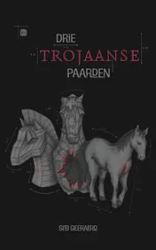 Omslag van Drie Trojaanse paarden