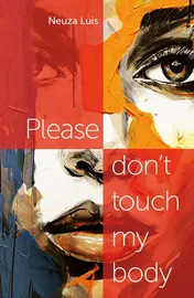 Omslag van Please don’t touch my body