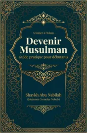 Omslag van Devenir Musulman Guide pratique pour débutants