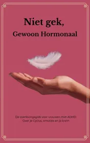 Omslag van Niet gek, gewoon hormonaal
