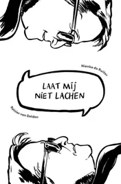 Omslag van Laat mij niet lachen