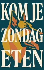 Omslag van Kom je zondag eten