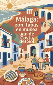 Omslag van Málaga: zon, tapas en musea aan de Costa del Sol