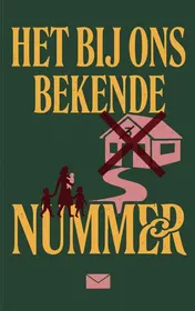 Omslag van Het bij ons bekende nummer
