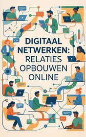 Omslag van Digitaal netwerken: relaties opbouwen online