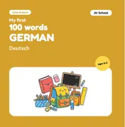 Omslag van My First 100 Words in German – At School