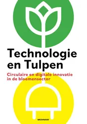 Omslag van Technologie en Tulpen