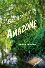 Omslag van Groeten uit de Amazone
