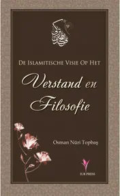Omslag van De islamitische visie op het verstand en filosofie