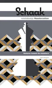 Omslag van Schaak notatieboekje meesterzetten