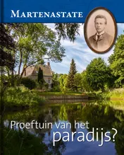 Omslag van Martenastate. Proeftuin van het paradijs?