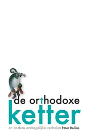 Omslag van 2-pak De orthodoxe ketter, Verslaafd aan God