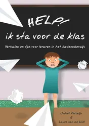 Omslag van Help! Ik sta voor de klas
