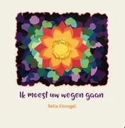 Omslag van Ik moest uw wegen gaan