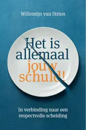 Omslag van Het is allemaal jouw schuld!