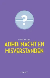 Omslag van ADHD: macht en misverstanden