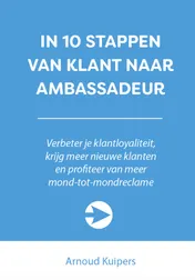 Omslag van In 10 stappen van klant naar ambassadeur