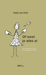 Omslag van Of weet je alles al