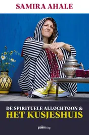Omslag van De Spirituele Allochtoon & het Kusjeshuis