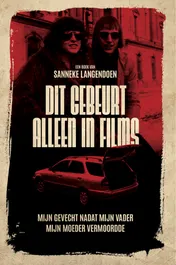 Omslag van Dit gebeurt alleen in films