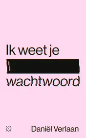 Omslag van Ik weet je wachtwoord