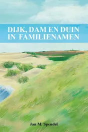 Omslag van Dijk, dam en duin in familienamen