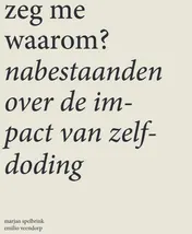 Omslag van Zeg me waarom