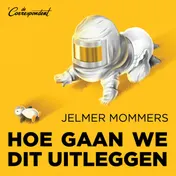 Omslag van Hoe gaan we dit uitleggen