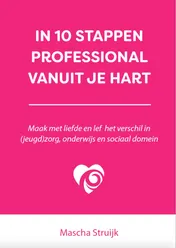 Omslag van In 10 stappen professional vanuit je hart
