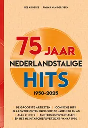 Omslag van 75 jaar Nederlandstalige Hits 1950-2025