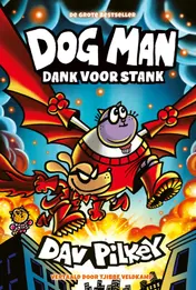 Omslag van Dog Man 14 - Dog Man: Dank voor stank