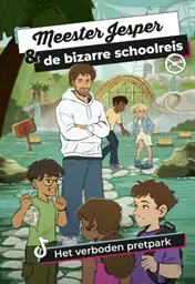 Omslag van Meester Jesper & de bizarre schoolreis