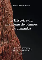 Omslag van L’Histoire du manteau de plumes Tupinambá