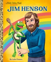 Omslag van Jim Henson: A Little Golden Book Biography
