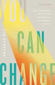 Omslag van You Can Change God's Transforming Power for Our Sinful Behavior and Negative Emotions (Second Edition)