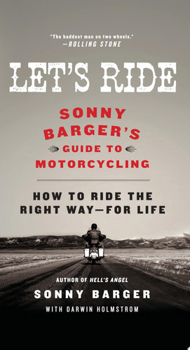 Omslag van Let's Ride Sonny Barger's Guide to Motorcycling