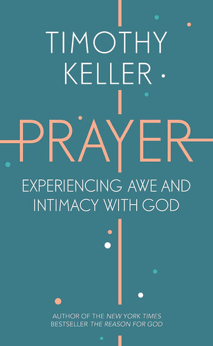 Omslag van Prayer Experiencing Awe and Intimacy with God